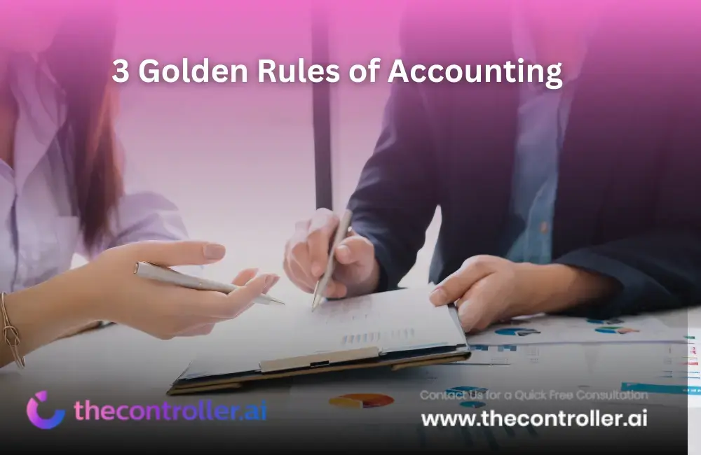 3 Golden Rules of Accounting: A Detailed Overview