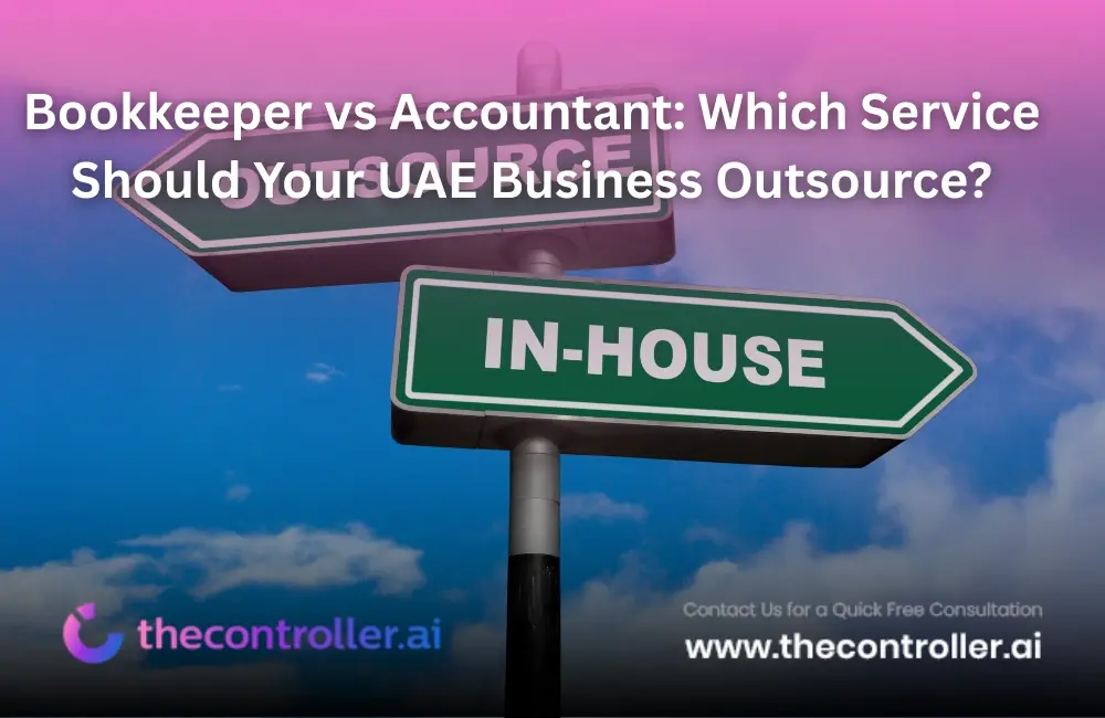 Bookkeeper vs Accountant: Which Service Should Your UAE Business Outsource?