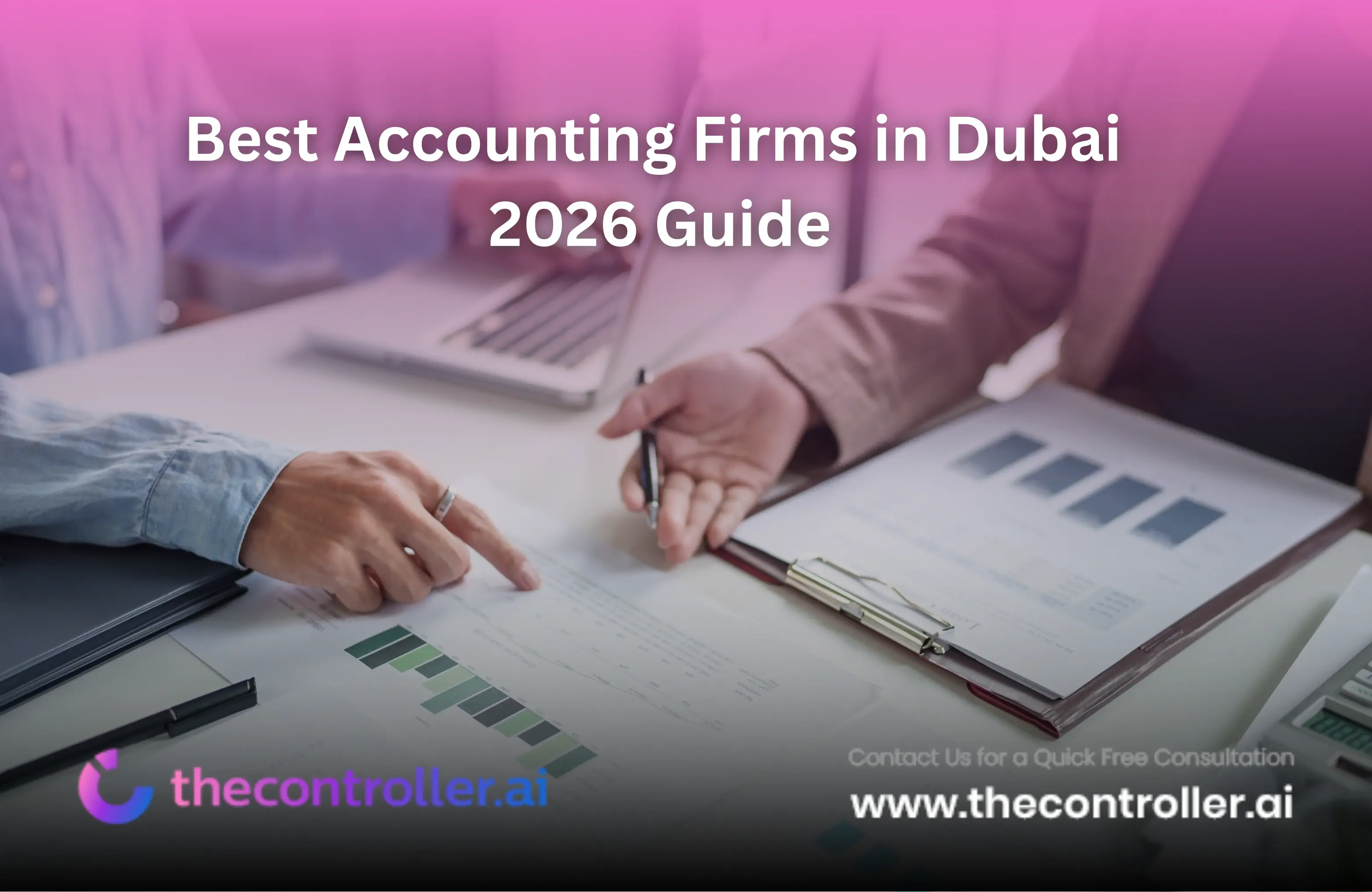 Best Accounting Firms in Dubai - 2026 Guide
